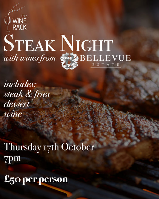 Steak Night with Bellevue Estate - Thursday 17th October